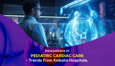 Innovations in Pediatric Cardiac Care: Trends from Kolkata Hospitals