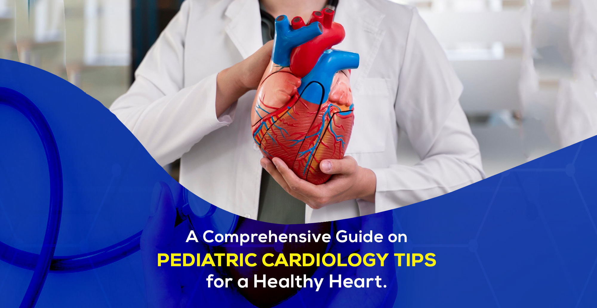 Pediatric Cardiology Tips for a Healthy Heart in 2024